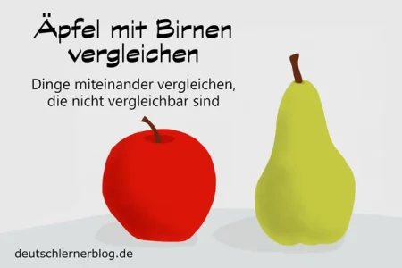 Äpfel-mit-Birnen-vergleichen-Redewendungen-deutschlernerblog.webp